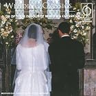 Wedding Classics by  Wedding Classics 