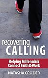 Recovering Calling