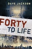 Forty to Life