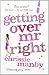 Getting Over Mr. Right
