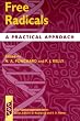 Free Radicals: A Practical Approach (Practical Approach Series)