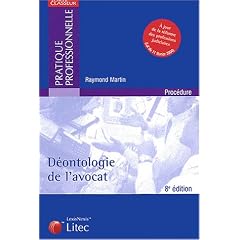 D�ontologie de l'avocat 2004 (ancienne �dition)