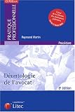 D�ontologie de l'avocat 2004 (ancienne �dition)