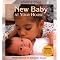 Celebrating Families, the New Baby, Exploring What Love Means