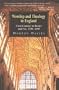 Worship and Theology in England, Book 1: I. From Cramner to Hooker, 1534-1603; 2. From Andrewes to Baxter and Fox, 1603-1690