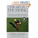 The Art of the Swing: Short Game Swing Sequencing Secrets That Will Improve Your Total Game in 30 Days