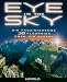Suchen : Eye in the Sky, 1 CD-ROM Die faszinierende 3D-Flugreise &uuml;ber die Alpen! F&uuml;r Windows 95B/98