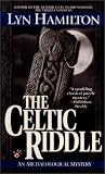  : The Celtic Riddle (Archaeological Mysteries, No. 4)