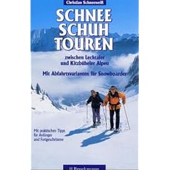 Schneeschuhtouren zwischen Lechtaler und Kitzb�heler Alpen