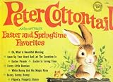 Peter Cottontail, and Other Easter and Sprintime Favorites