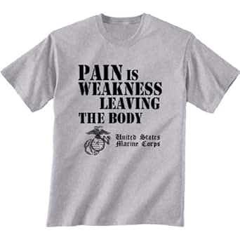 Amazon.com: USMC Pain is Weakness Leaving the Body Short Sleeve T-Shirt in sport grey: Clothing