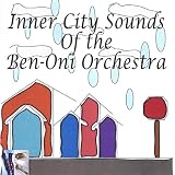 Inner City Sounds of the Ben-Oni Orchestra