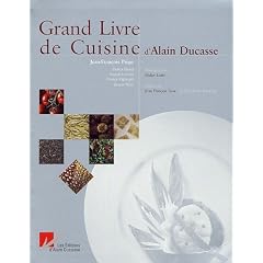 Grand Livre de Cuisine d'Alain Ducasse