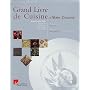 Grand Livre de Cuisine d'Alain Ducasse de Alain Ducasse
