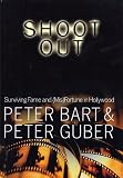 Shoot Out: Surviving Fame and Misfortune in Hollywood