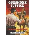 Gunsmoke Justice (Black Horse Western) by  Corba Sunman
