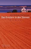 Das Knistern in den Sternen: Roman