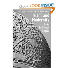 Islam and Modernity: Muslim Intellectuals Respond