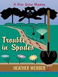 Trouble in Spades