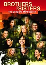 Brothers and Sisters - Season 3 [DVD] [2009]