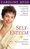 Self Esteem: Your Fundamental Power