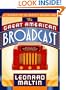 The Great American Broadcast: A Celebration of Radio's Golden Age