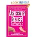 Arthritis Relief: Breakthroughs In Natural Healing