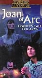 Joan of Arc: France's Call for Arms