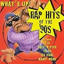 What's Up? Rap Hits of the '90s