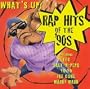 What's Up: Rap Hits of the 90s