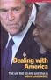 Dealing with America: The UN, the US and Australia (Briefings)