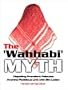 The 'Wahhabi' Myth: Dispelling Prevalent Fallacies and the Fictitious Link