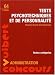 Tests psychotechniques et de personnalité Tests psychotechniques et de personnalité