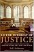 In the Interest of Justice: Great Opening and Closing Arguments of the Last 100 Years