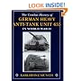 The Combat History of German Heavy Anti-Tank Unit 653 in World War II