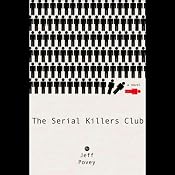 The Serial Killers Club | [Jeff Povey]