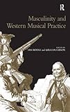 Masculinity and Western musical practice