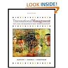 Transnational Management: Text and Cases by  Christopher A. Bartlett, Sumantra Ghoshal, Christopher Bartlett, and Julian Birkinshaw
