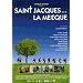 St Jacques... la Mecque