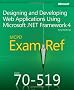 MCPD 70-519 Exam Ref: Designing and Developing Web Applications Using Microsoft .NET Framework 4
