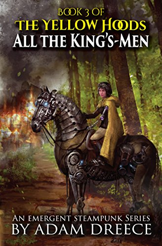All The King's-Men (The Yellow Hoods, #3)