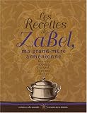 Revue Les Beaux Jours  / Les Recettes de Zabel, ma grand-mère arménienne : Beureks, dolmas, tcheureks et autres délices