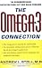 The Omega-3 Connection: The Groundbreaking Antidepression Diet and Brain Program