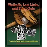 Baseball's Grand (and Not-So-Grand) Finales