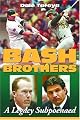 Bash Brothers: A Legacy Subpoenaed