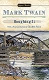 Roughing It (Signet Classics)
