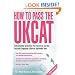 How to Pass the UKCAT: Unbeatable Practice for Success in the 2009 United Kingdom Clinical Aptitude Test