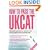 How to Pass the UKCAT: Unbeatable Practice for Success in the 2009 United Kingdom Clinical Aptitude Test