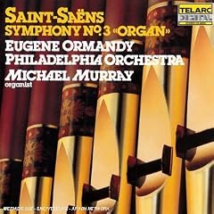 Saint-Sa�ns: Symphony No. 3