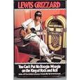 You Can't Put No Boogie-Woogie on the King of Rock and Roll
